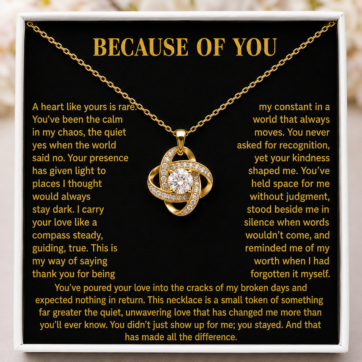 Because of You, Thank You - Eternal Knot Necklace